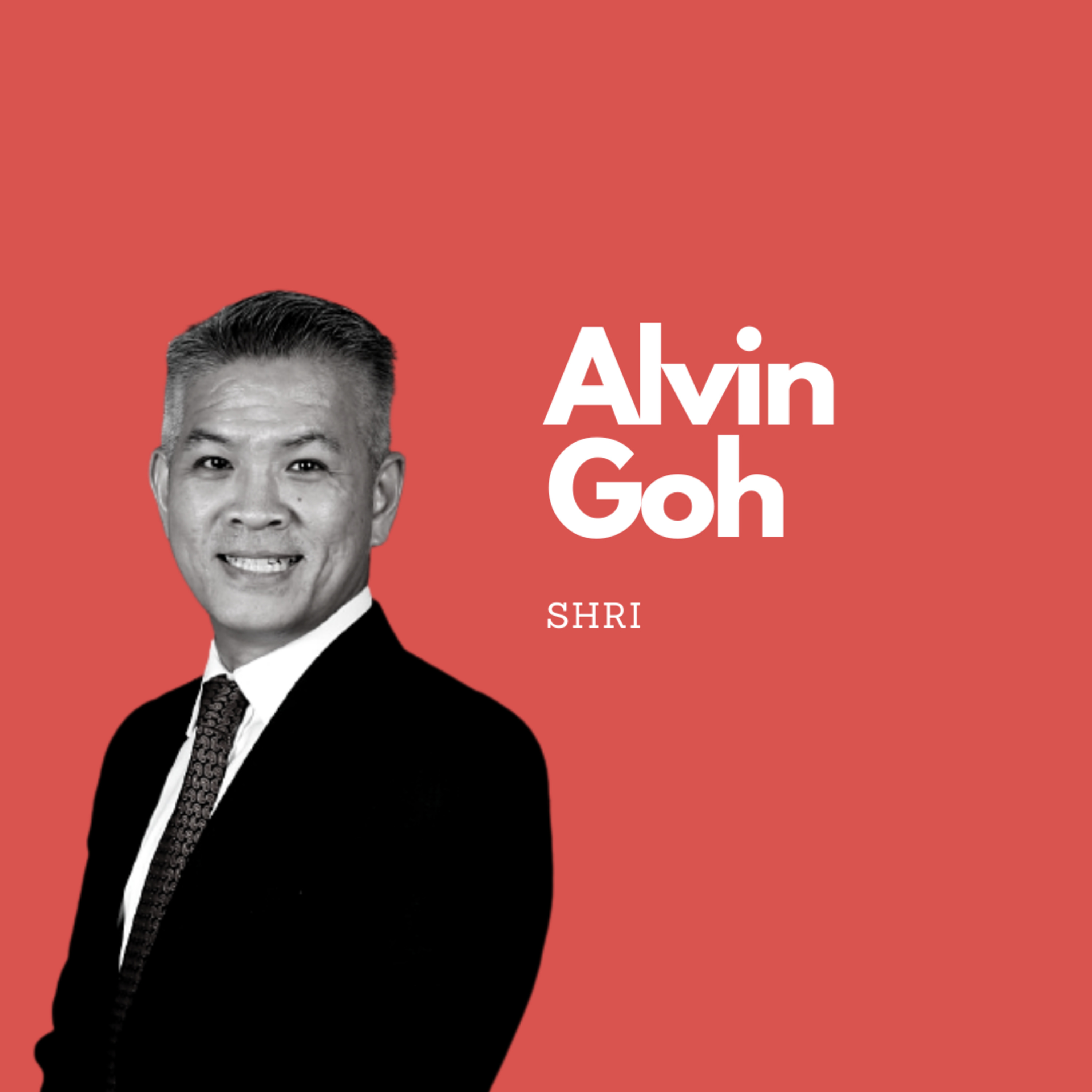 #21 – Alvin Goh, Singapore Human Resources Institute (SHRI) episode artwork