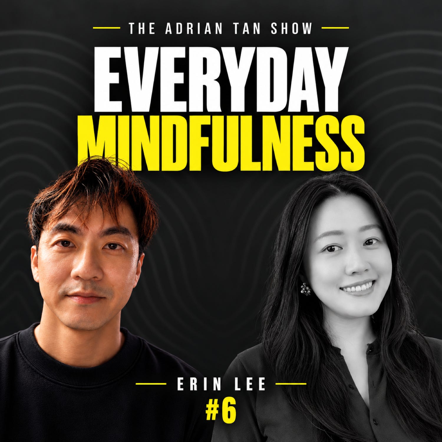 #6 - Mindfulness Coach Teacher Erin Lee episode artwork
