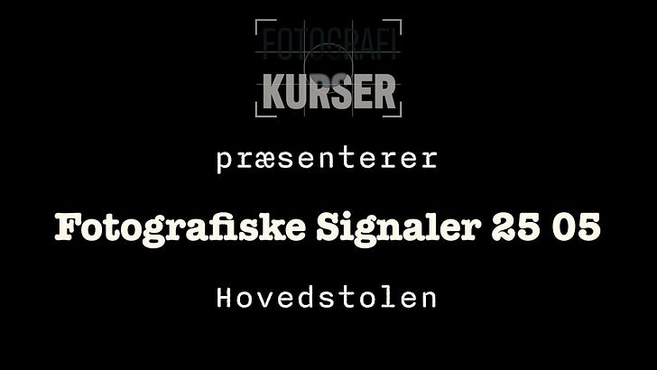 Hovedstolen - Fotografiske Signaler 05-25