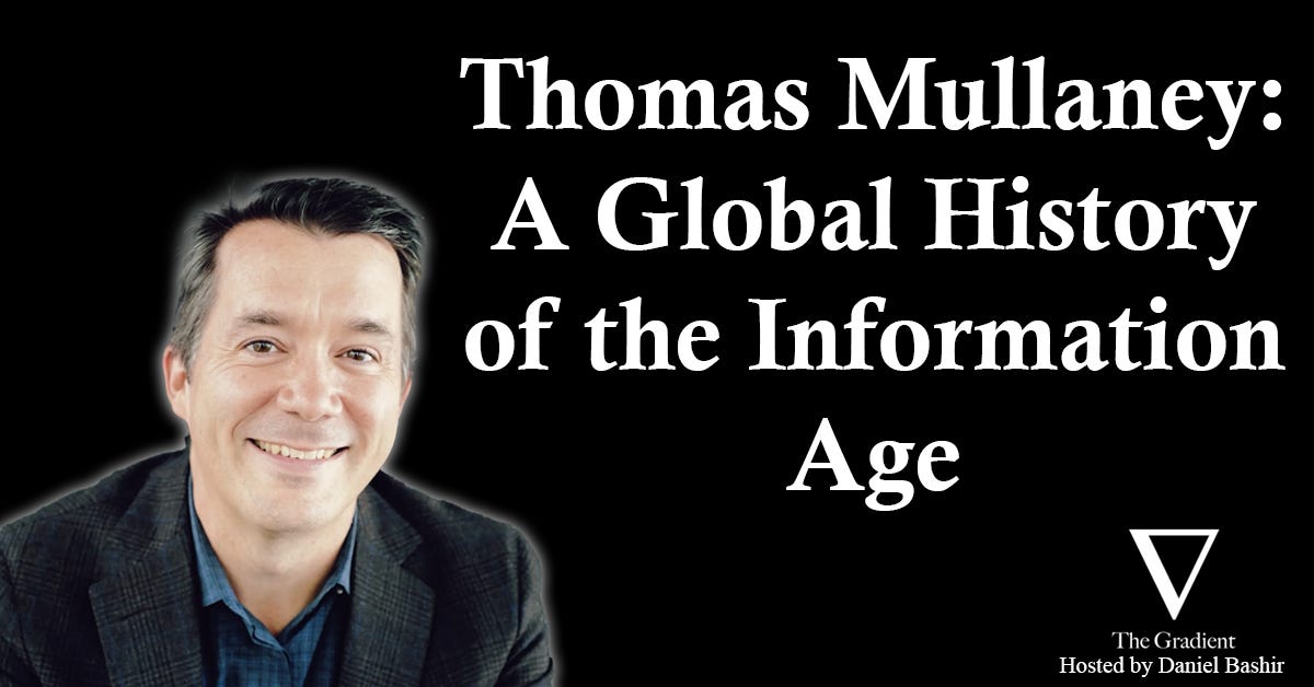 Thomas Mullaney: A Global History of the Information Age