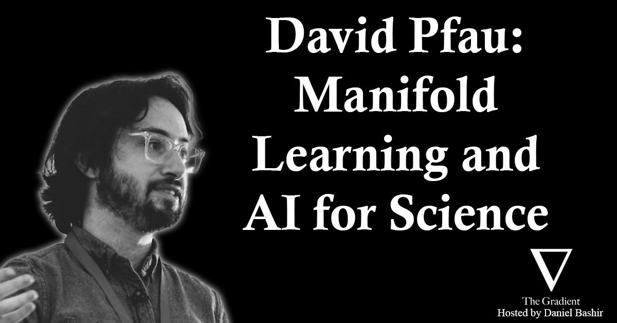 David Pfau: Manifold Factorization and AI for Science