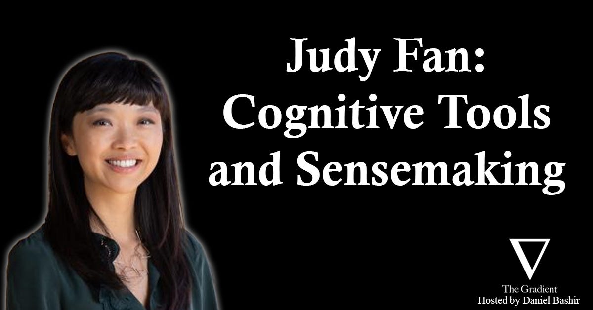 Judy Fan: Reverse Engineering the Human Cognitive Toolkit