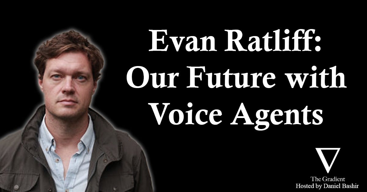 Evan Ratliff: Our Future with Voice Agents