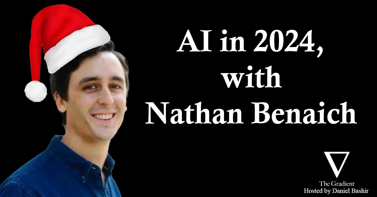 2024 in AI, with Nathan Benaich