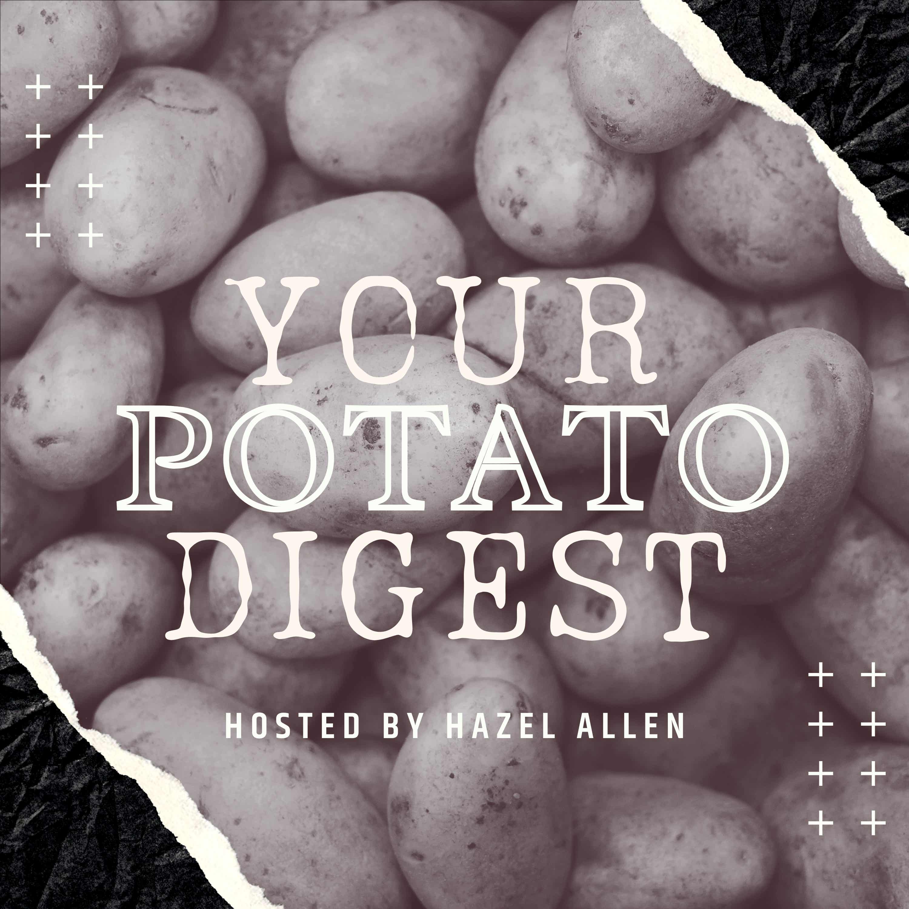 Your Potato Digest