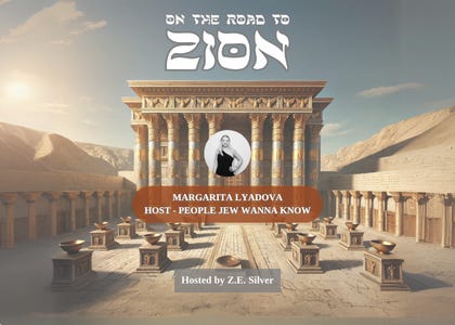 On the Road to Zion – Margarita Lyadova