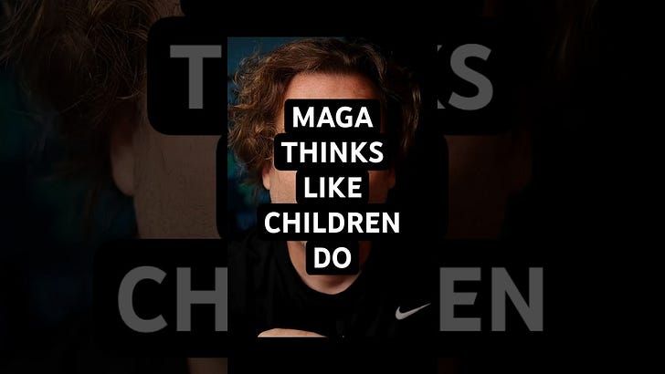 Why the MAGA Cult Thinks Like 10 Year Olds episode artwork