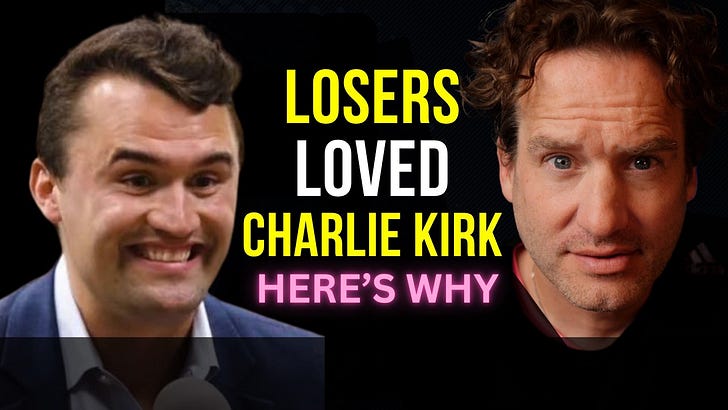 Why Losers Loved Charlie Kirk