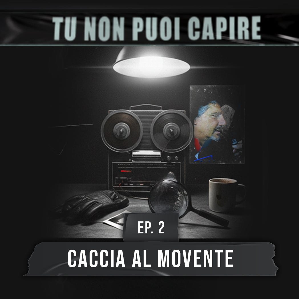Ep.2 - Caccia al movente