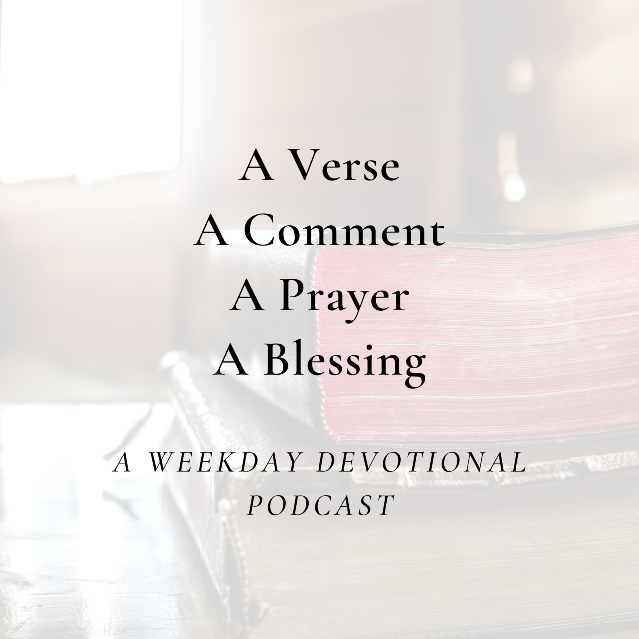 A Verse, A Comment, A Prayer, A Blessing