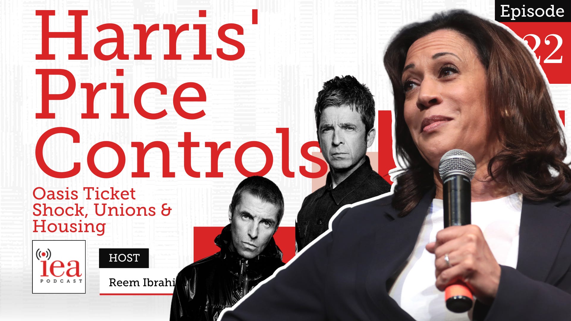 The Oasis & Kamala Harris 'Vibes-Based' Politics, Trade Unions & the Housing Crisis | IEA Podcast