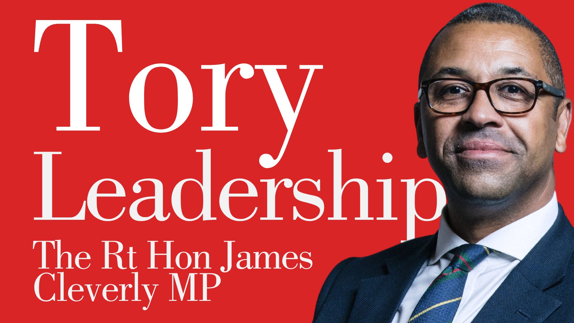 James Cleverly MP Reveals His Vision for the UK | In Conversation