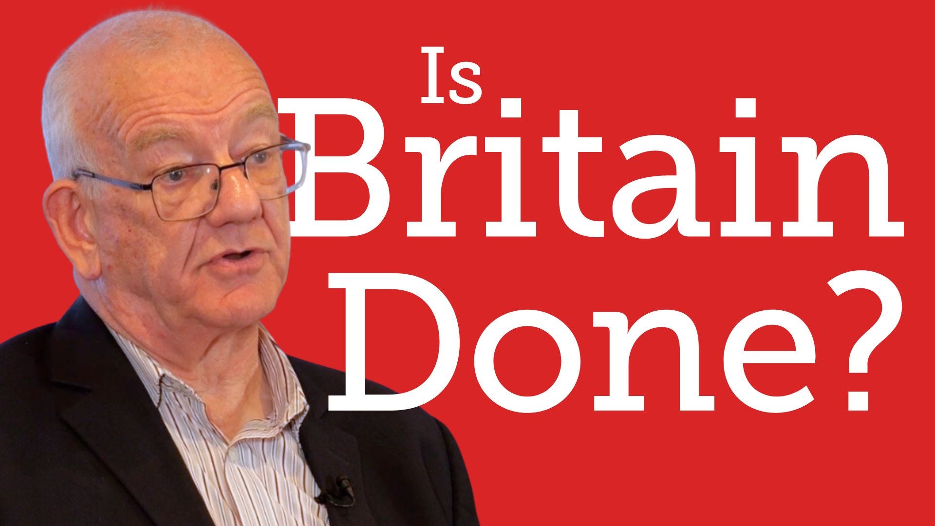 The Death of British Prosperity: What Went Wrong? | IEA Live