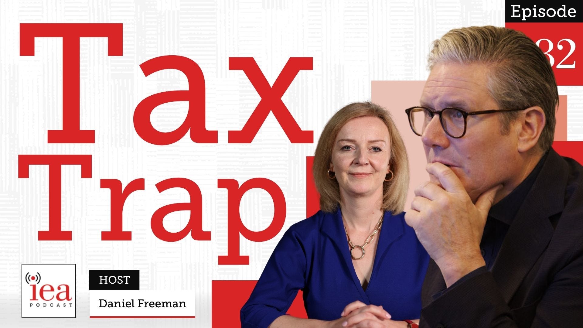 The 70% Tax Trap: The Government's Toxic Budget Predictions Revealed | IEA Podcast