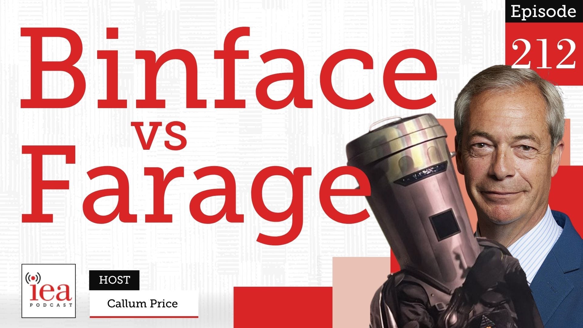 Farage vs Binface, Wealth Inequality & Trickle-Down Myths | IEA Podcast