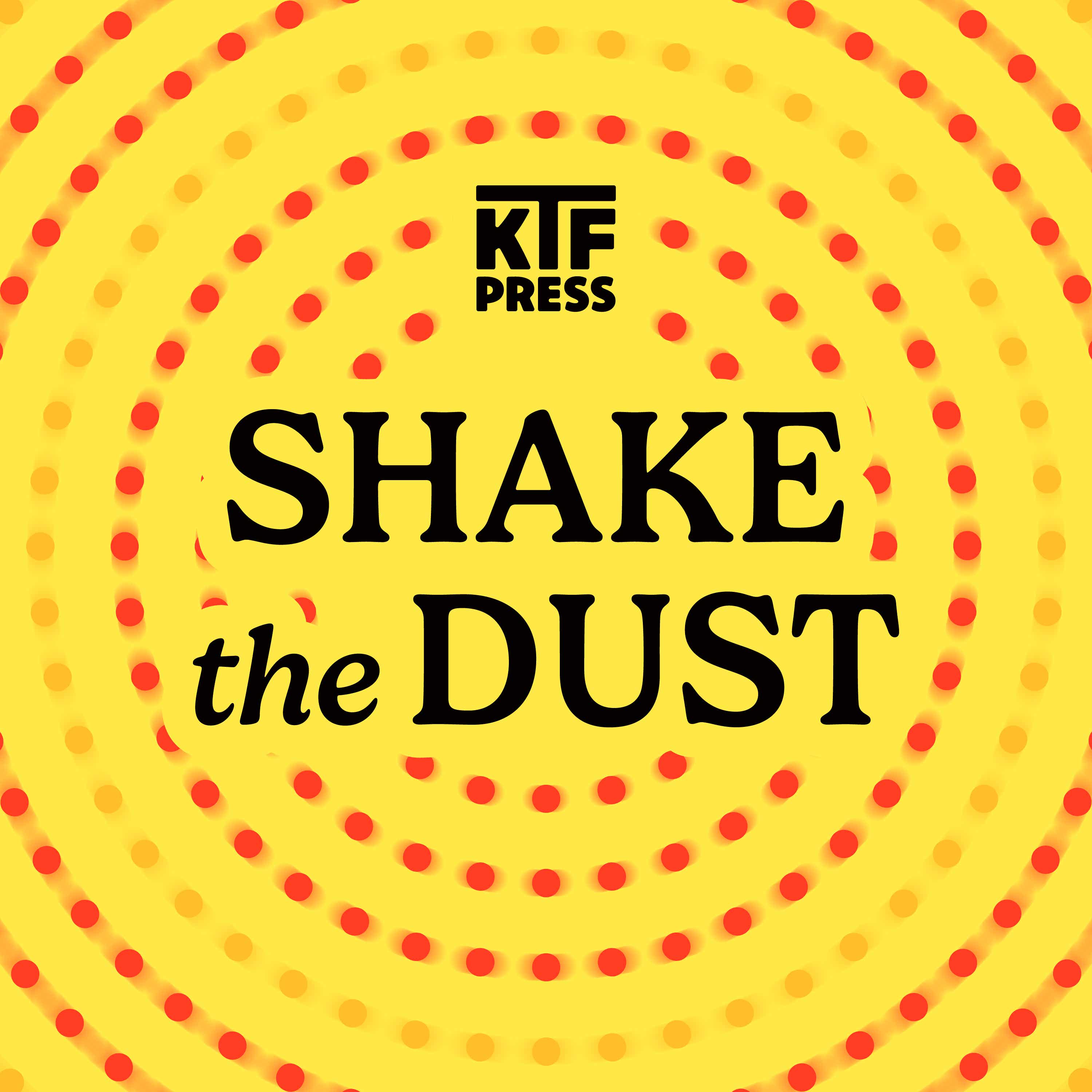 Shake the Dust