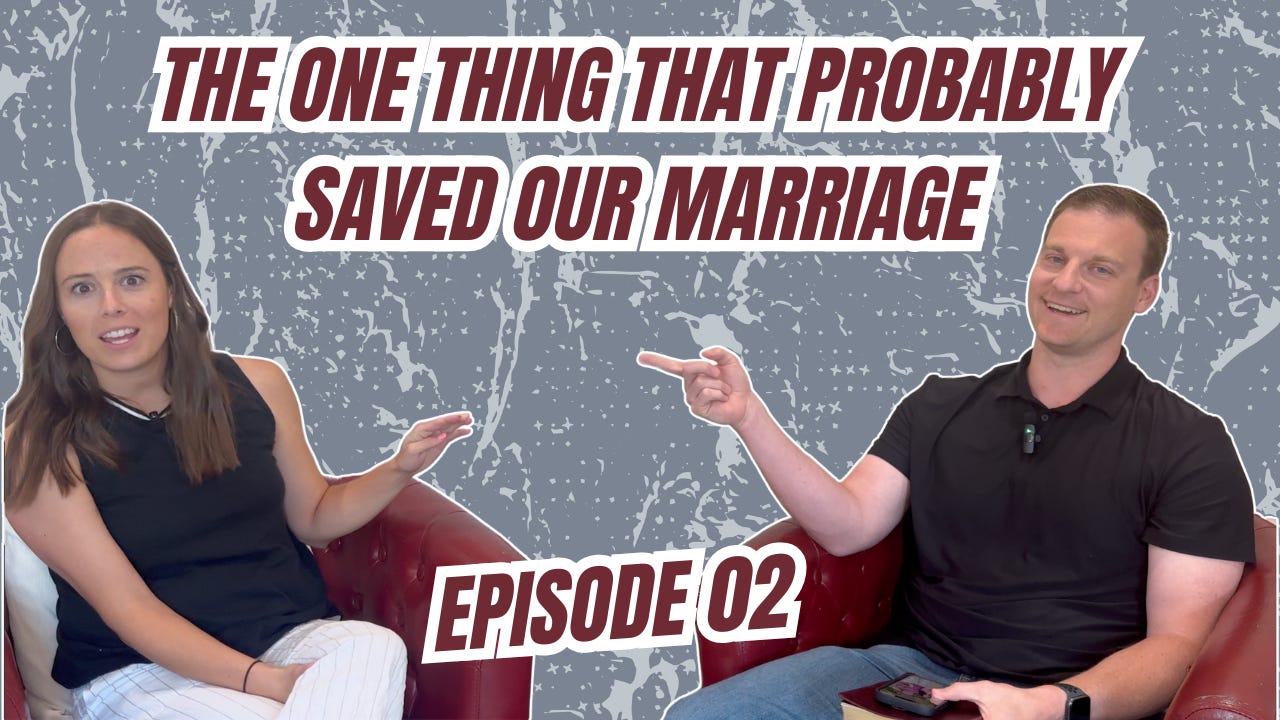 02. The One Thing That Probably Saved Our Marriage episode artwork