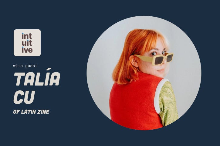 Episode 13. Coolhunting for conversation-starters, with Talía Cu