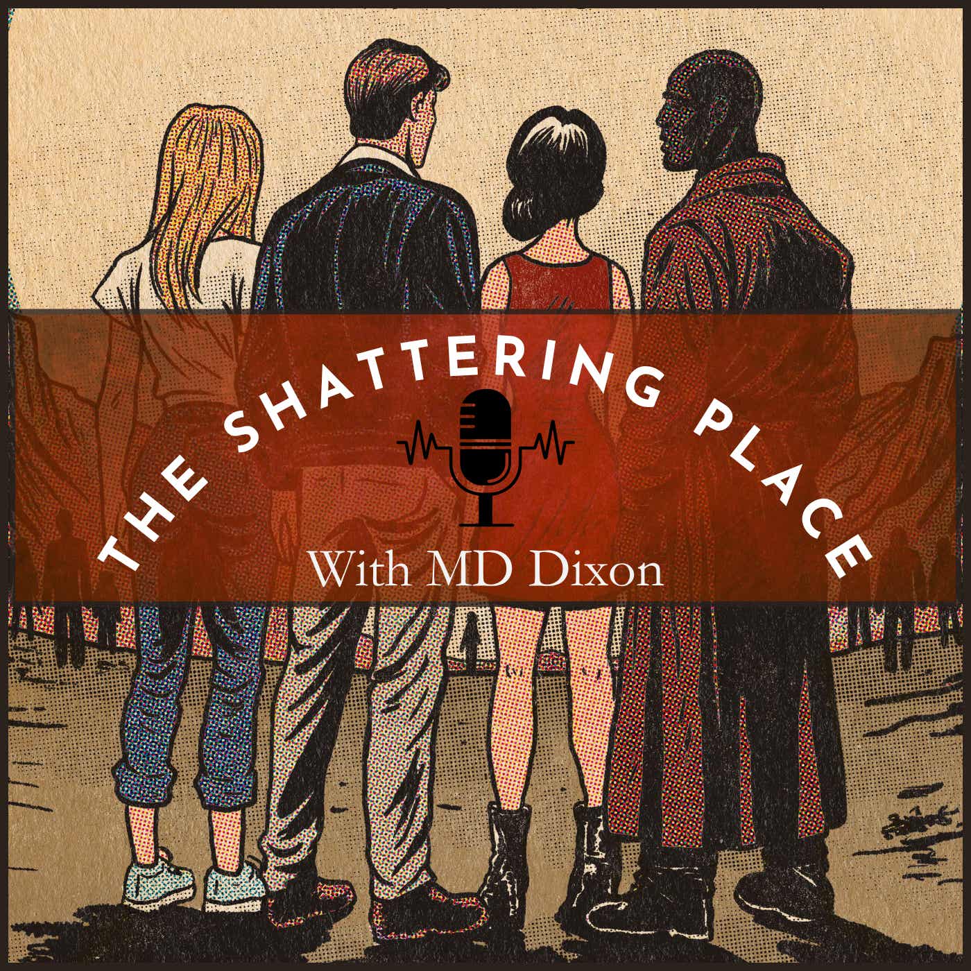 The Shattering Place Podcast cover art