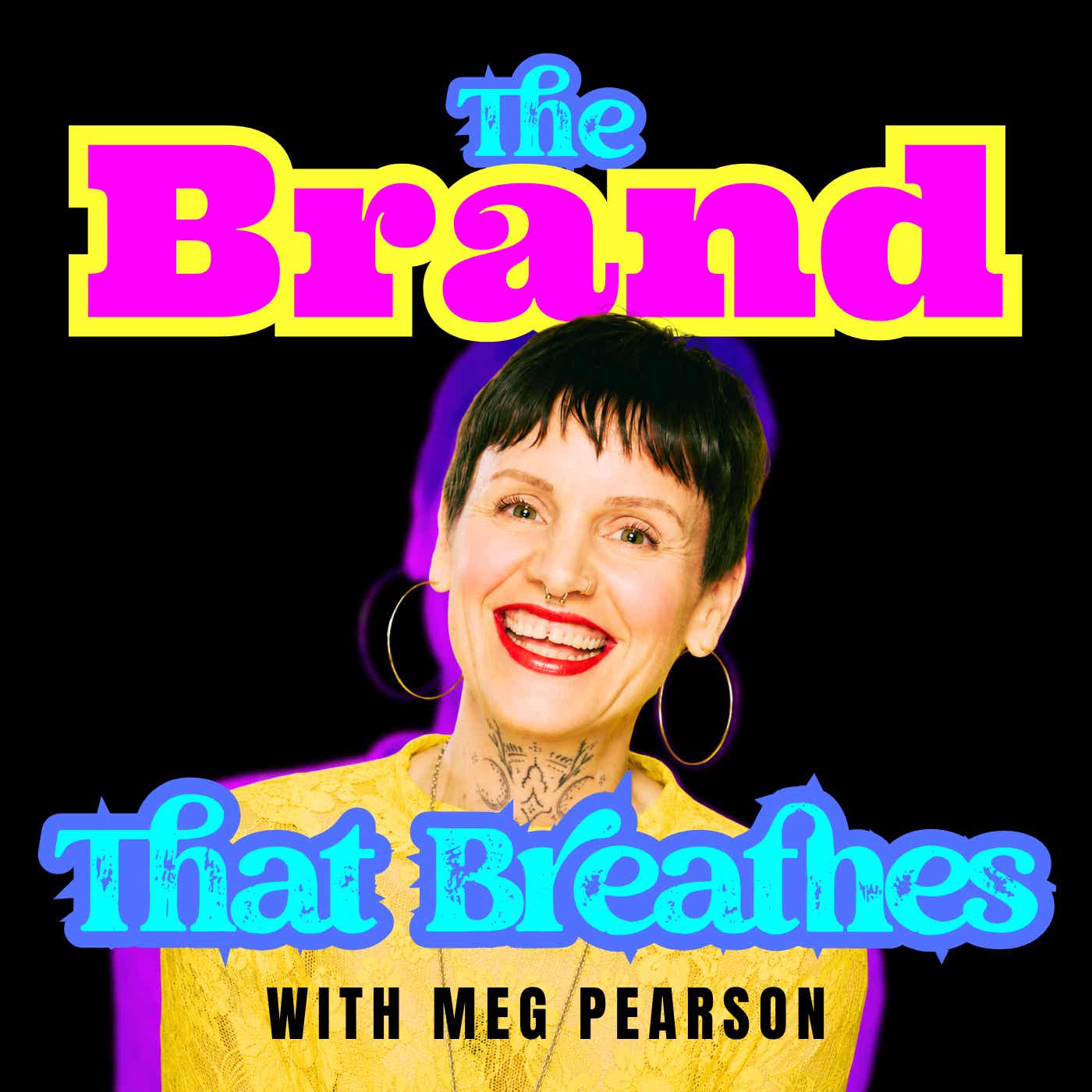 The Brand That Breathes: Where reinvention, identity, and meaningful living meet. Podcast The Brand That Breathes: Where reinvention, identity, and meaningful living meet.