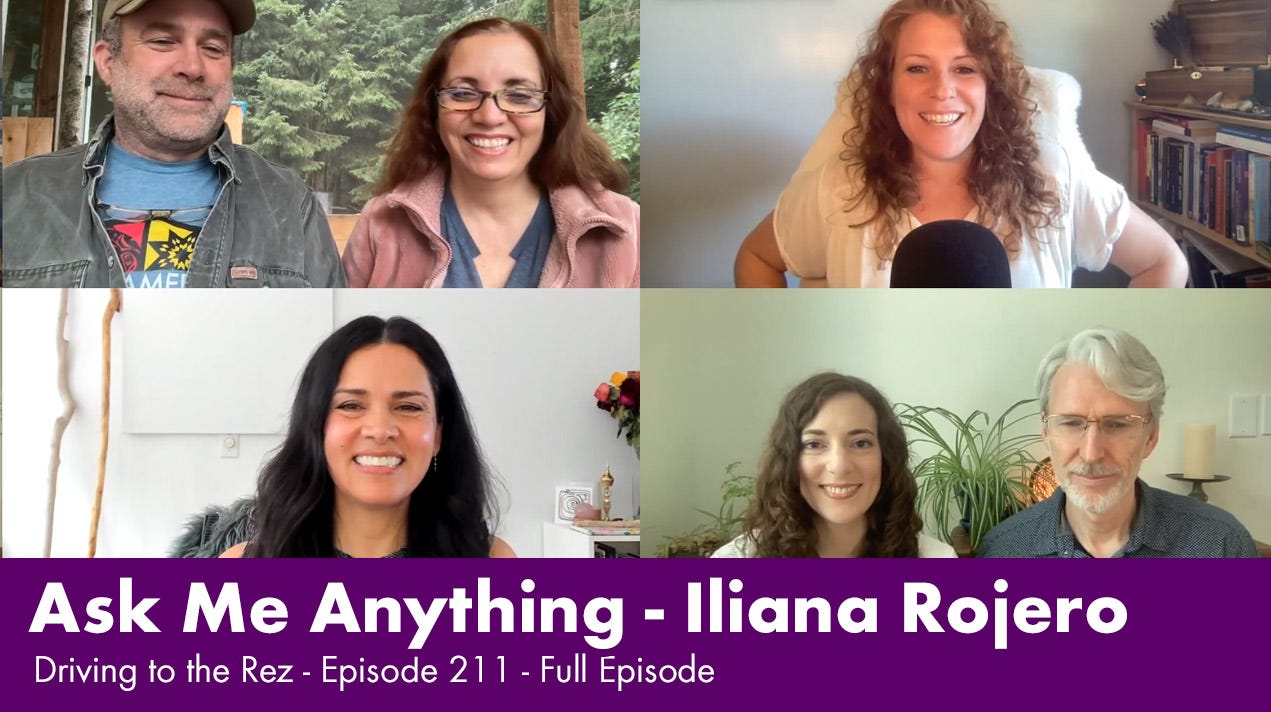 Ask Me Anything – Iliana Rojero – Driving to the Rez – Episode 211 – Full Episode