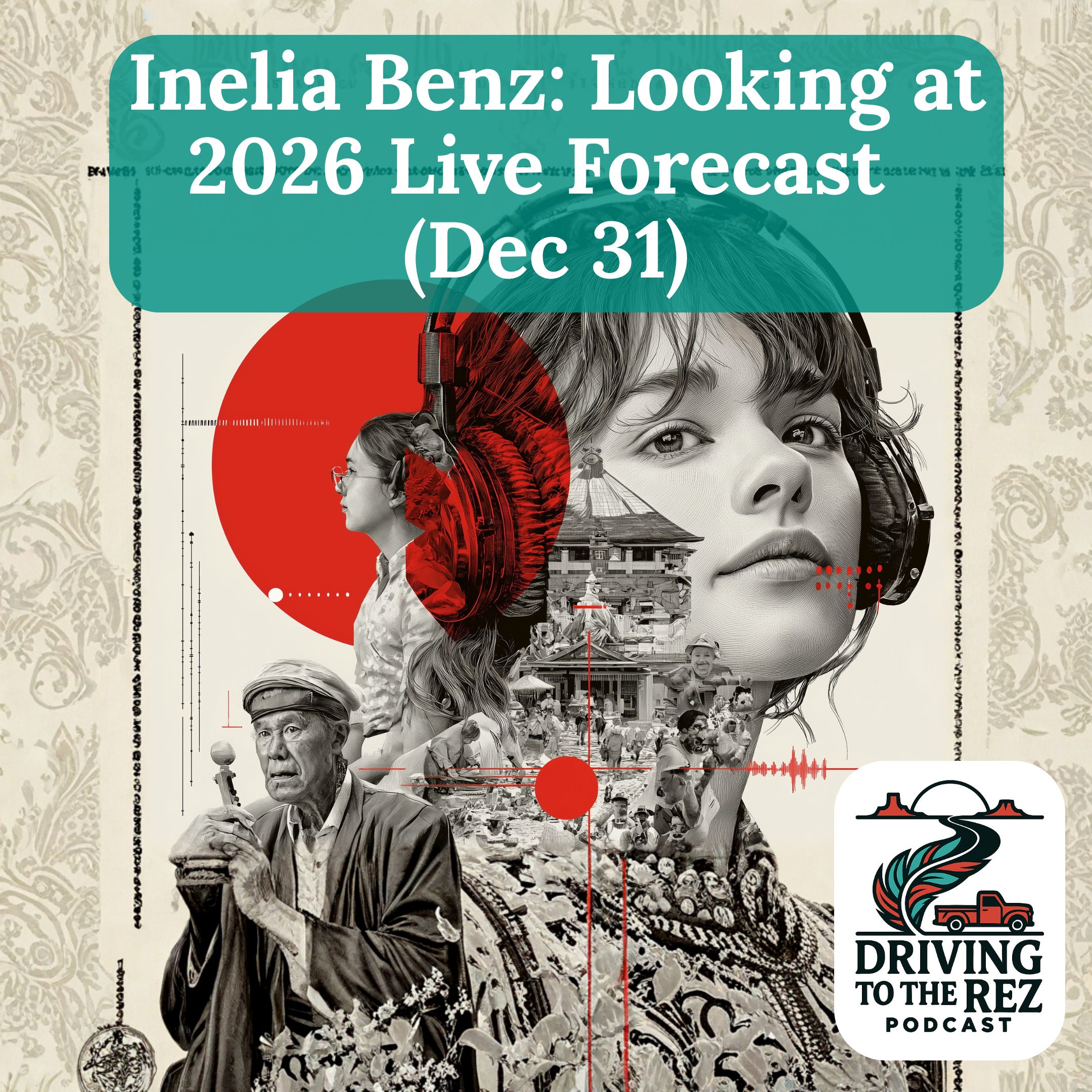 Driving to the Rez - With Inelia Benz and Larry Buzzell