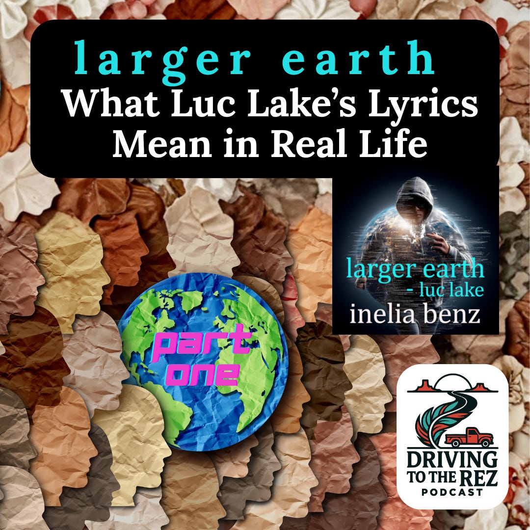 [Free 1st Part] Larger Earth: What Luc Lake’s Lyrics Mean in Real Life