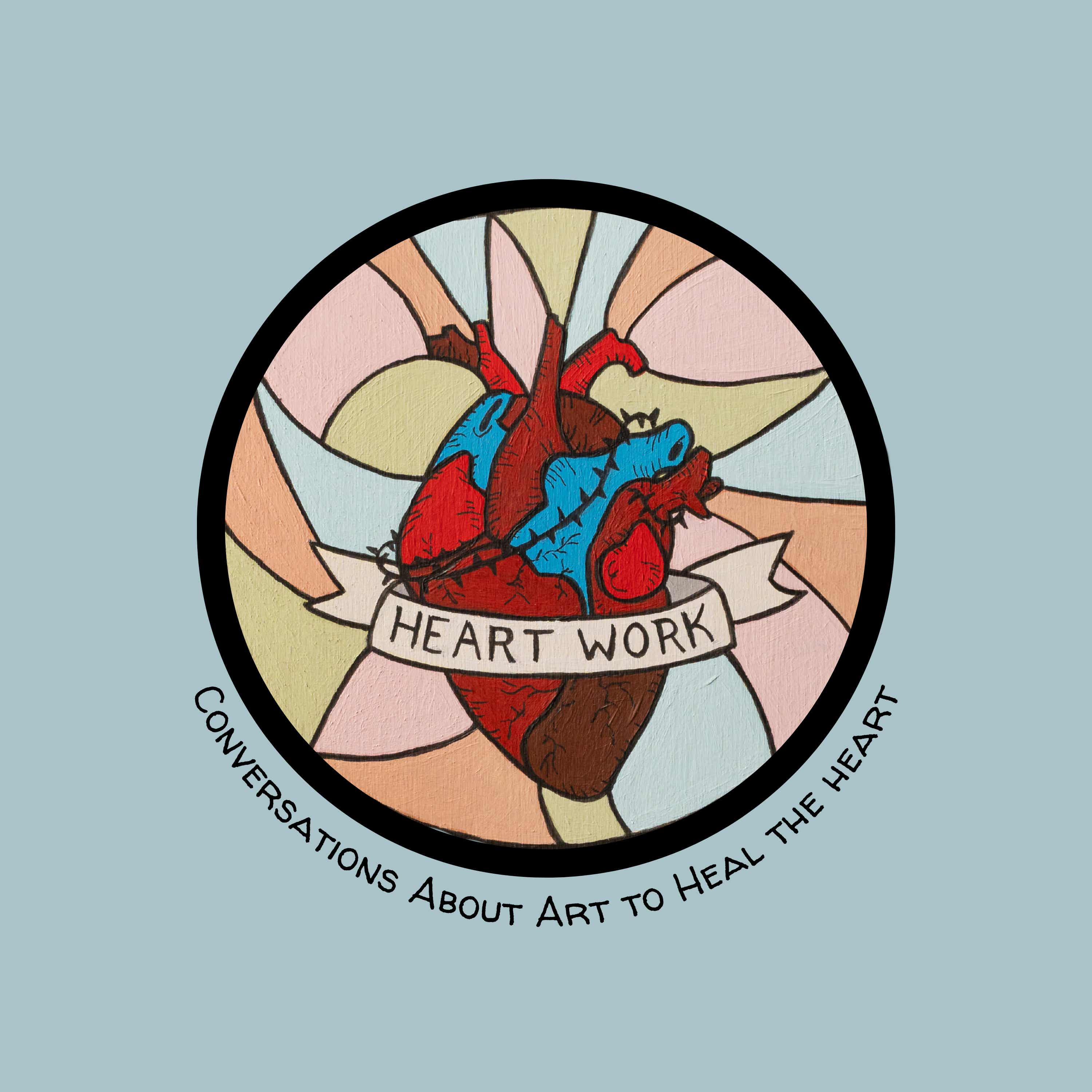 Heart Work: Conversations About Art to Heal the Heart cover art