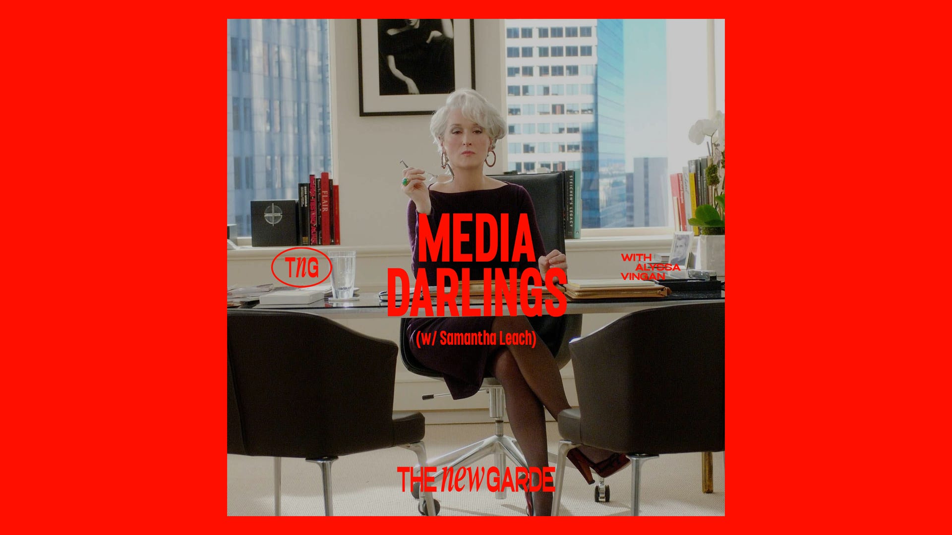 Media Darlings (w/ Samantha Leach) Media Darlings (w/ Samantha Leach)