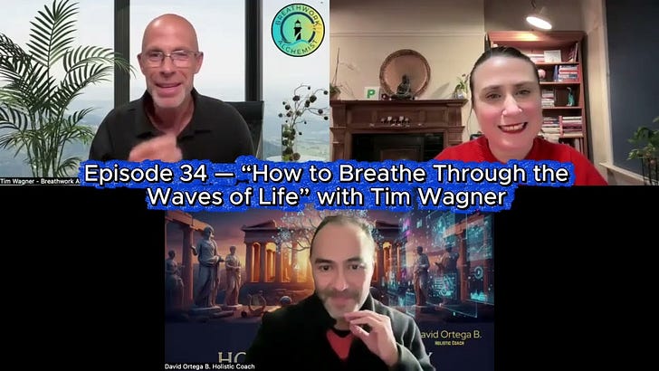 Episode 34 — “How to Breathe Through the Waves of Life” with Tim Wagner