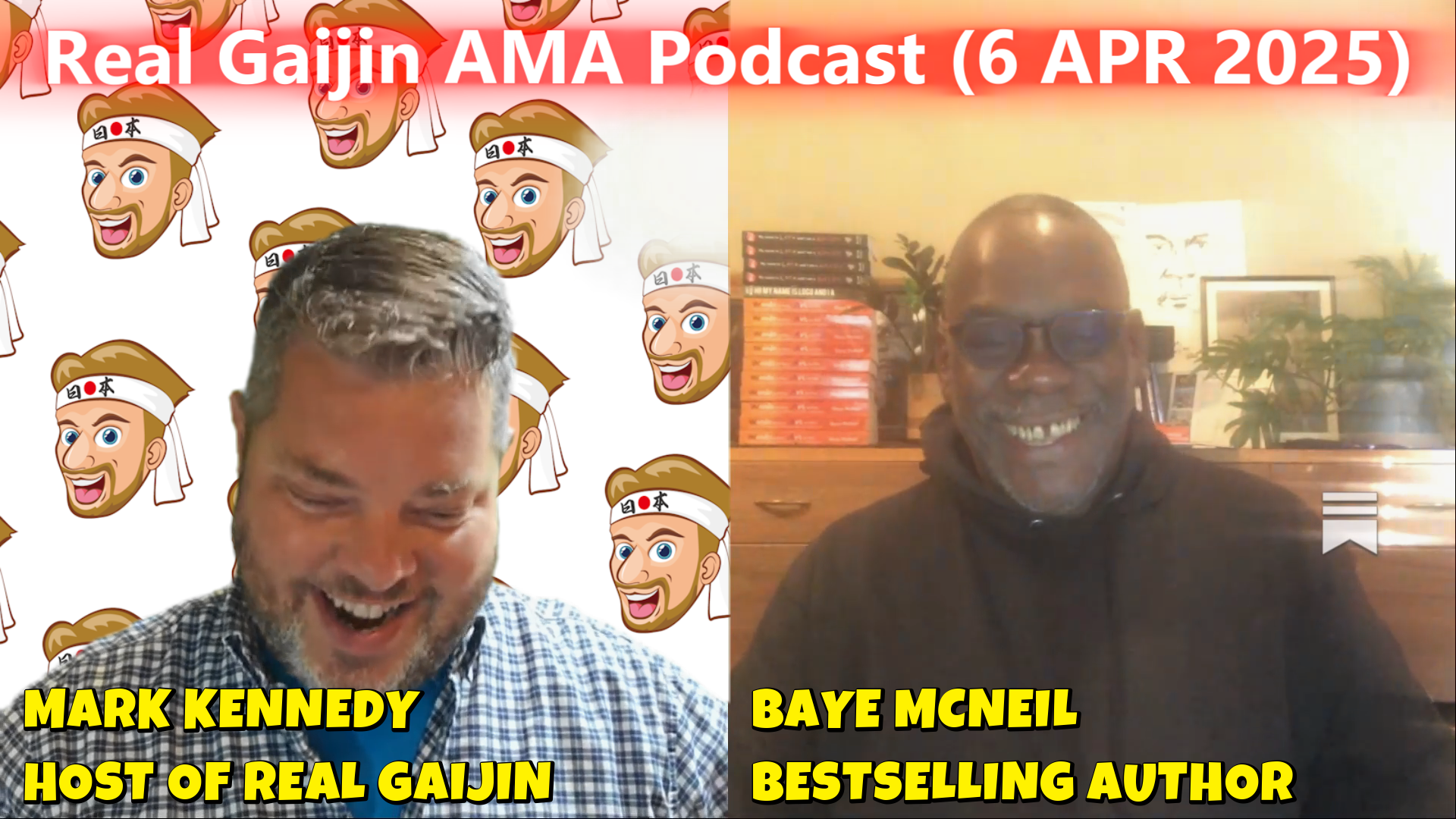 AMA Podcast (S-01, E-04) with Tokyo-based Author Baye McNeil