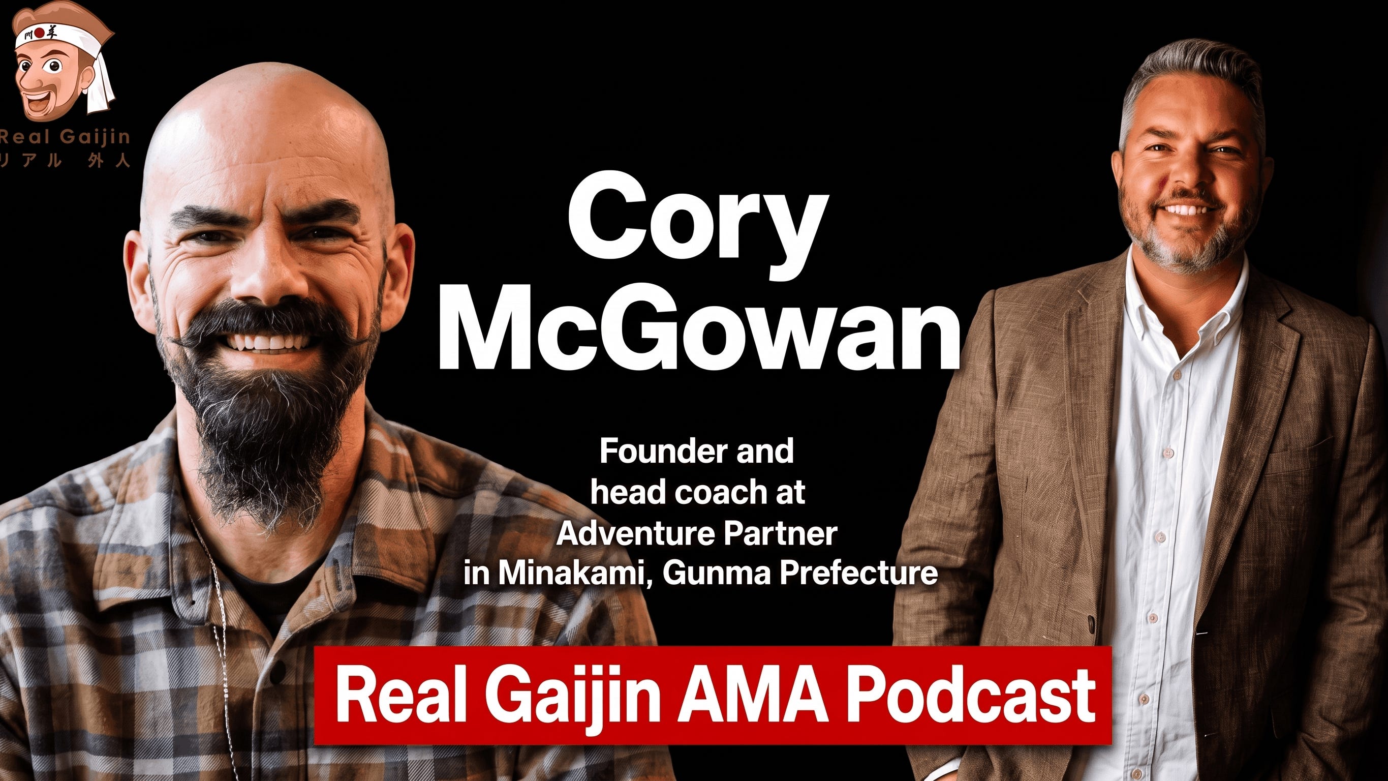 ▶︎ AMA Podcast (S-01, E-08) with Cory McGowan, Founder & Head Coach at Adventure Partner