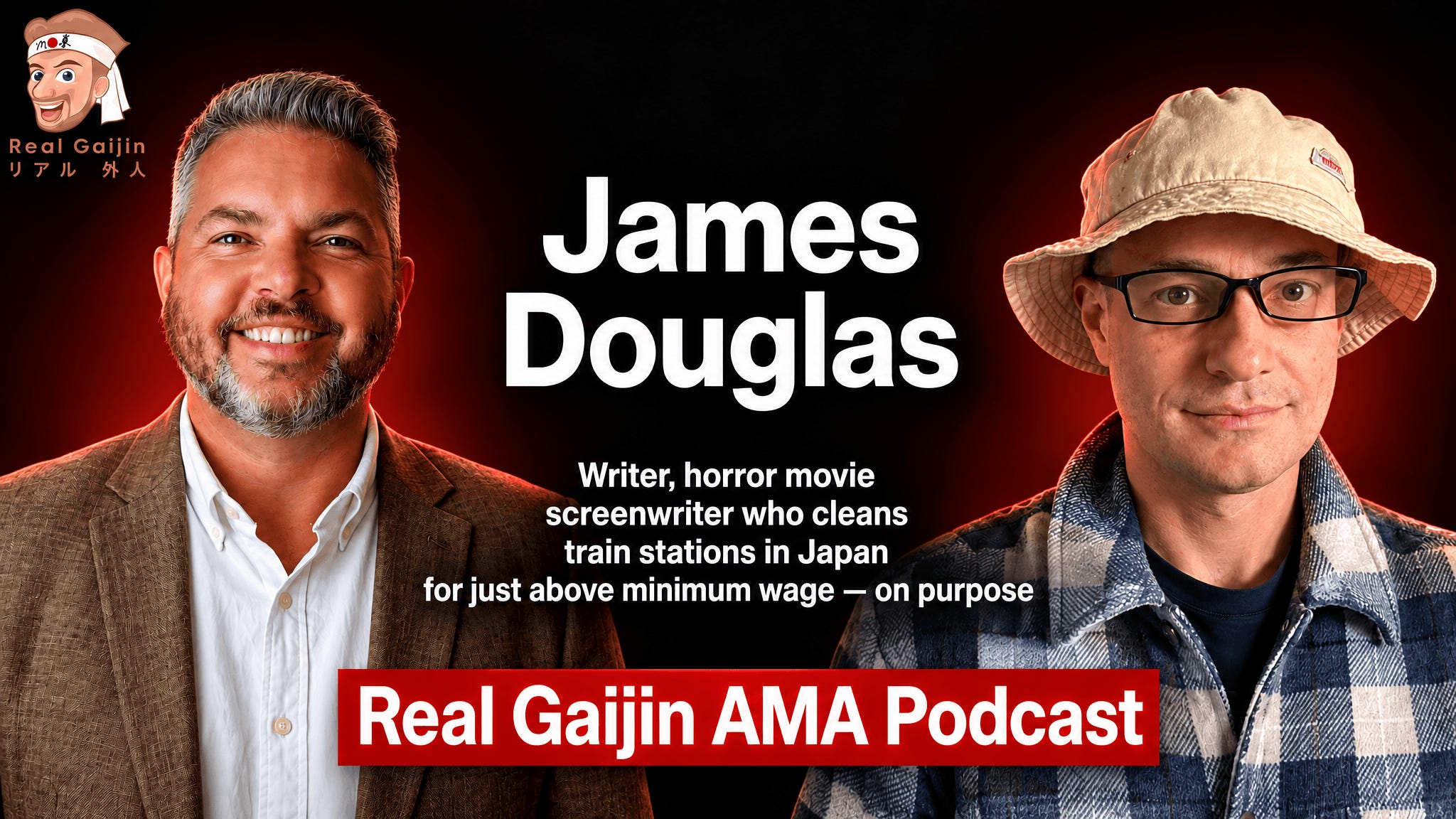 ▶︎ AMA Podcast (S-01, E-09) with James Douglas, Writer, Horror Movie Screenwriter, etc.