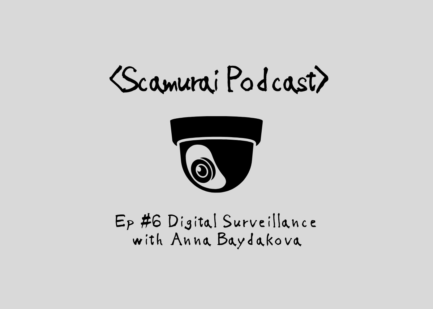 Ep #6. Digital surveillance with Anna Baydakova Ep #6. Digital surveillance with Anna Baydakova