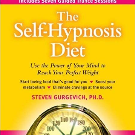 01-24-07 Authors: Dr. Steven & Joy Gurgevich The Self-hypnosis Diet