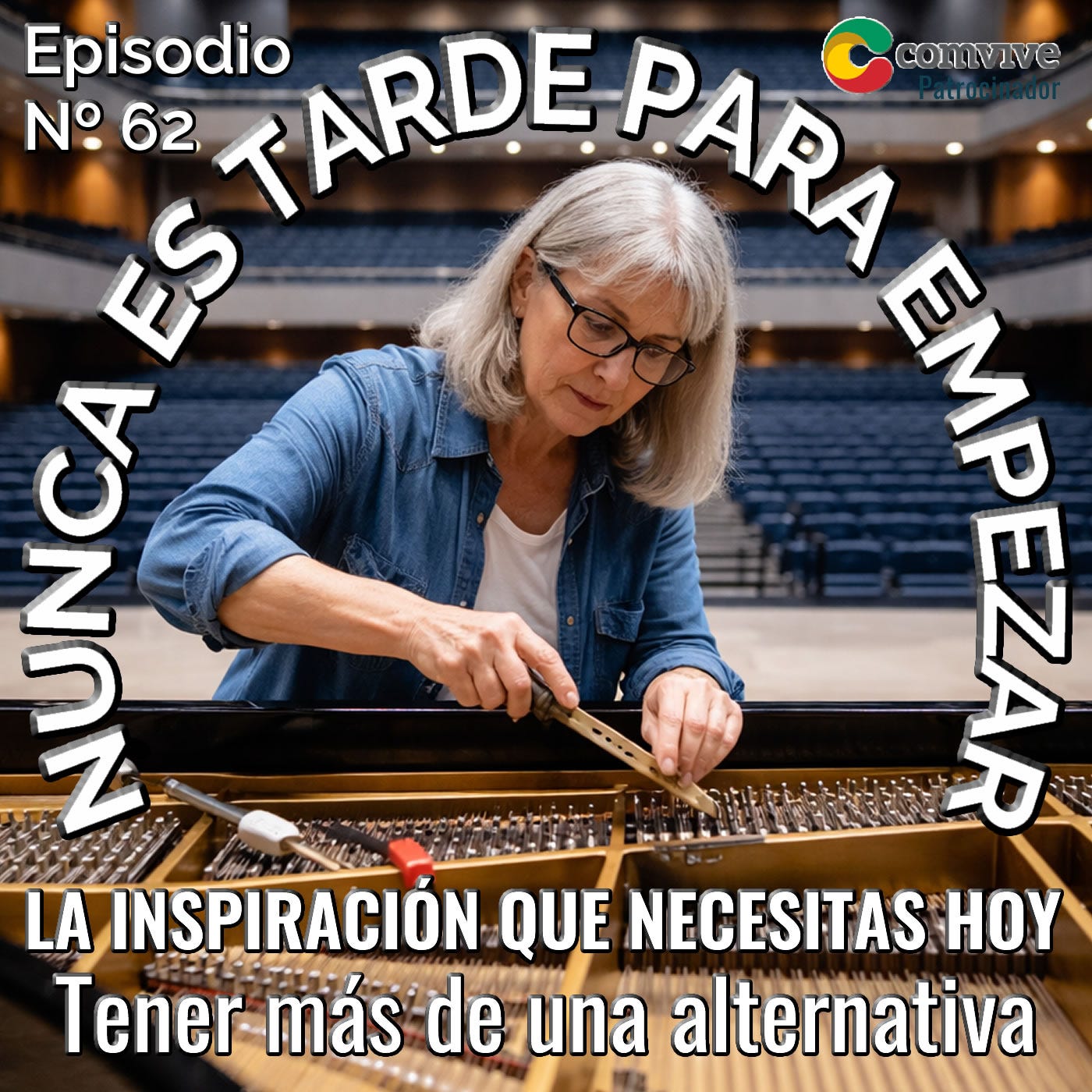 Nunca es tarde para empezar