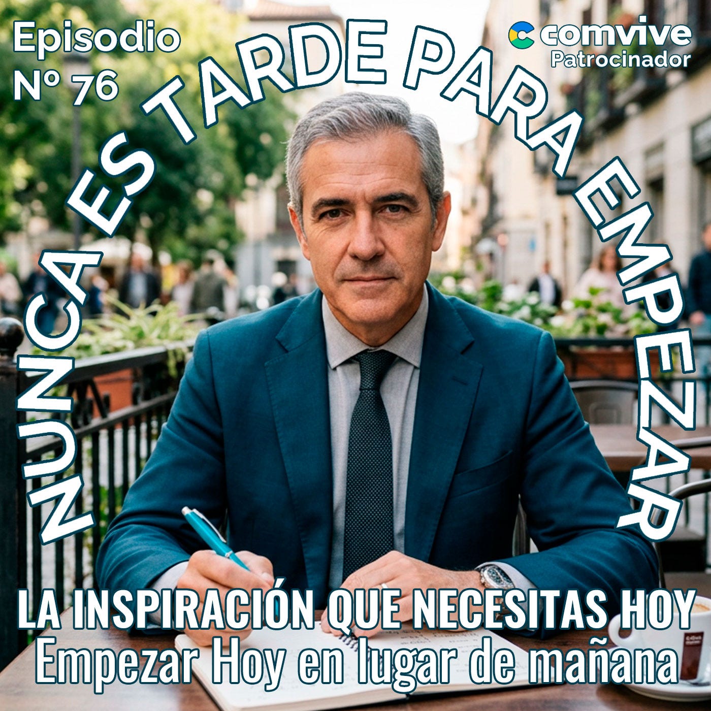 Nunca es tarde para empezar
