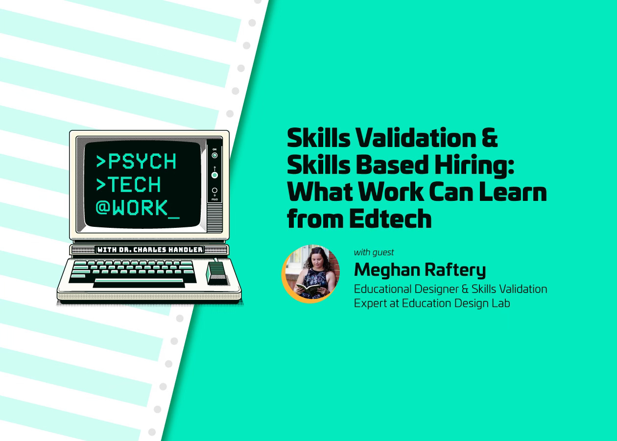 Skills Validation & Skills Based Hiring: What Work Can Learn from Edtech