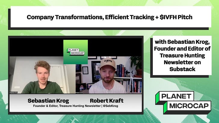 Company Transformations, Efficient Tracking + $IVFH Pitch with Sebastian Krog, Founder and Editor of Treasure Hunting Newsletter on Substack