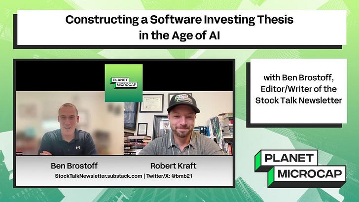 Constructing a Software Investing Thesis in the Age of AI with Ben Brostoff, Editor/Writer of the Stock Talk Newsletter