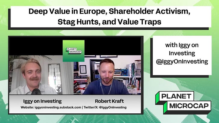 Deep Value in Europe, Shareholder Activism, Stag Hunts, and Value Traps with Iggy on Investing