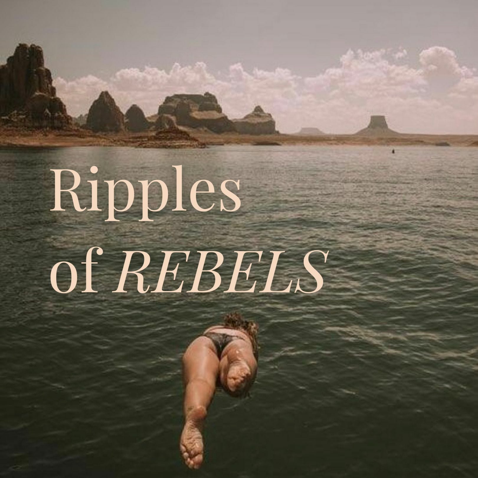 Ripples of Rebels