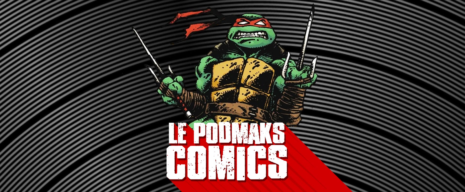 Le PodMaks Comics E09 - 100% TMNT : Classics / Adventures / Reborn