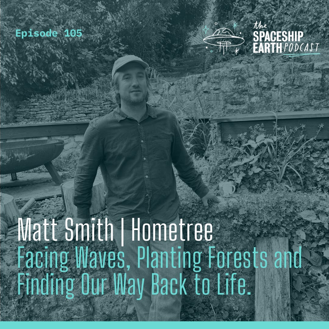 Episode 105: Matt Smith | Facing Waves,Planting Forests and Finding Our Way Back to Life episode artwork