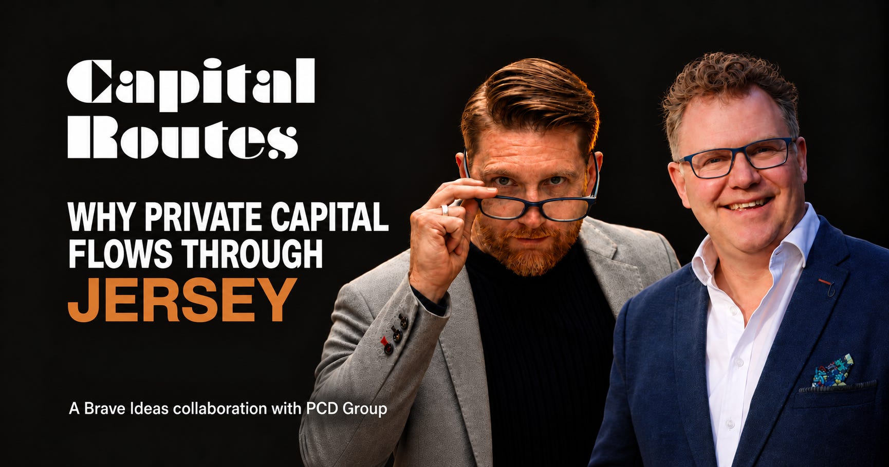 Why Private Capital Flows Through Jersey | Feat. David Bell Why Private Capital Flows Through Jersey | Feat. David Bell