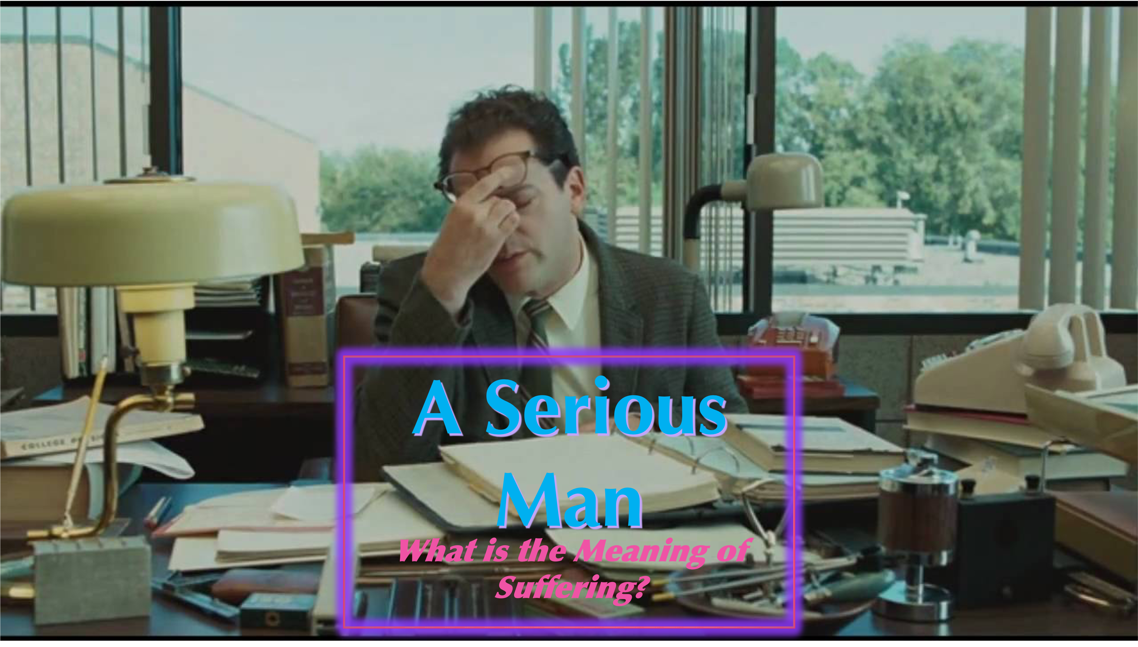 A Serious Man