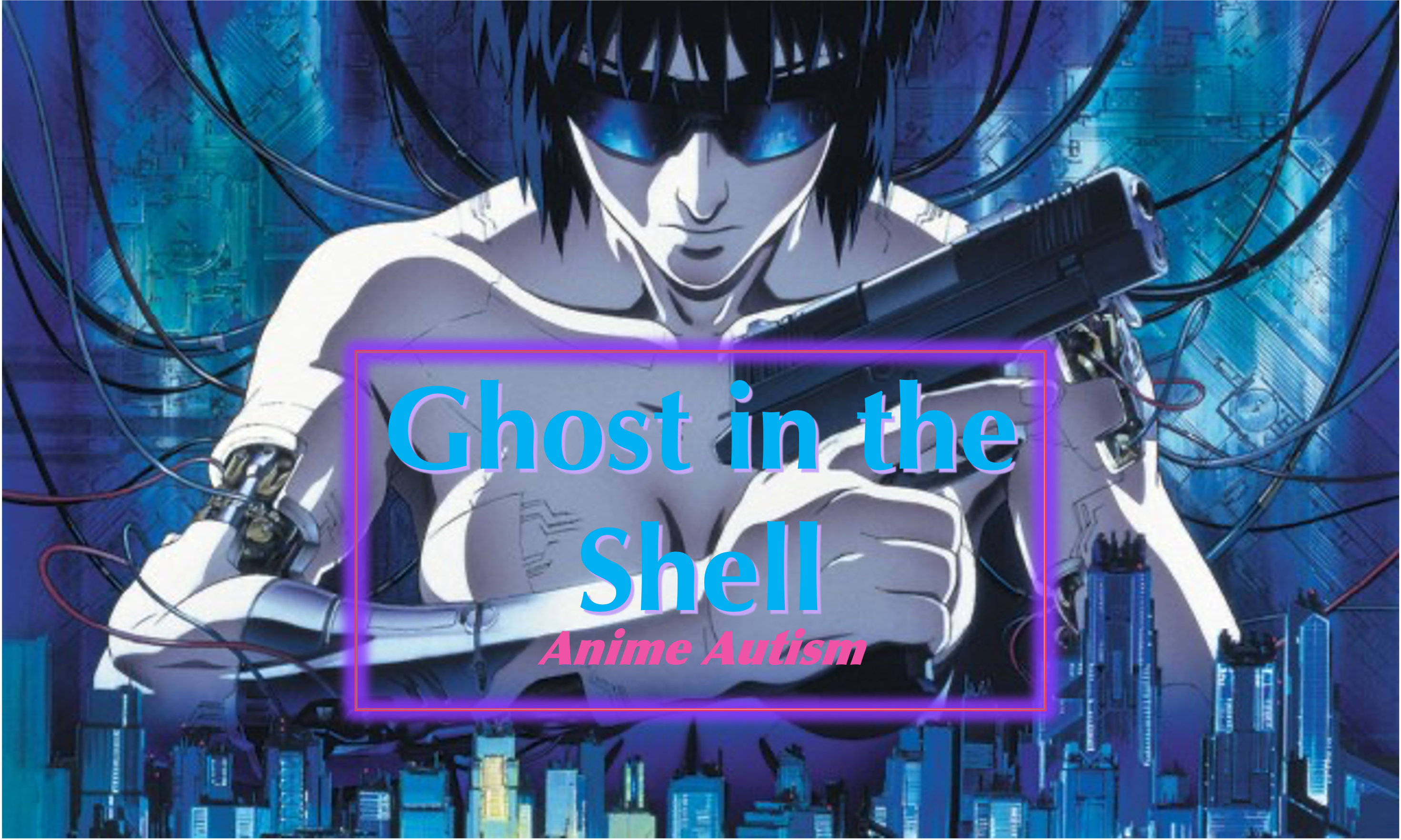 Ghost in The Shell