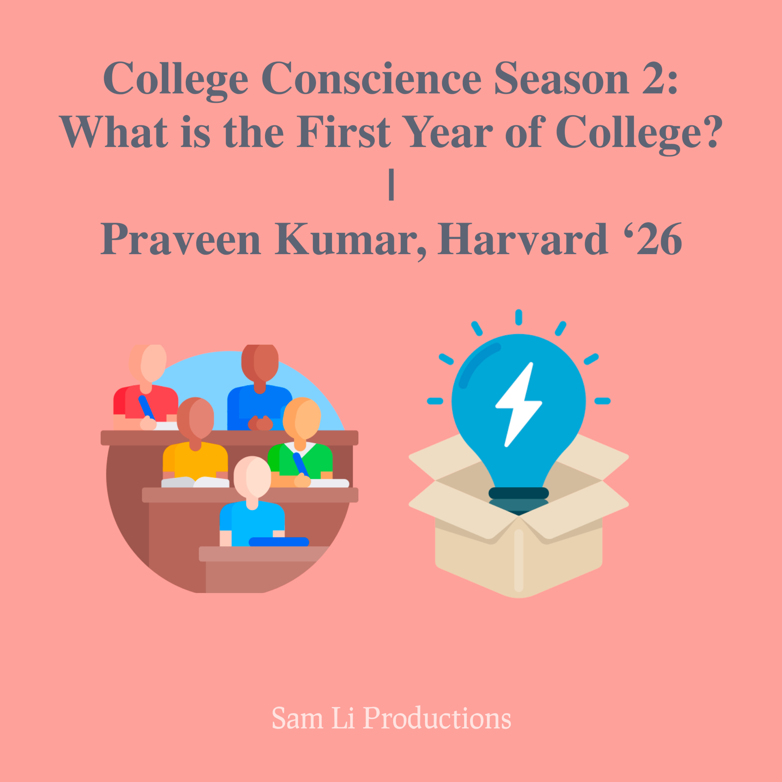 S2 E6: What is the First Year of College REALLY Like?