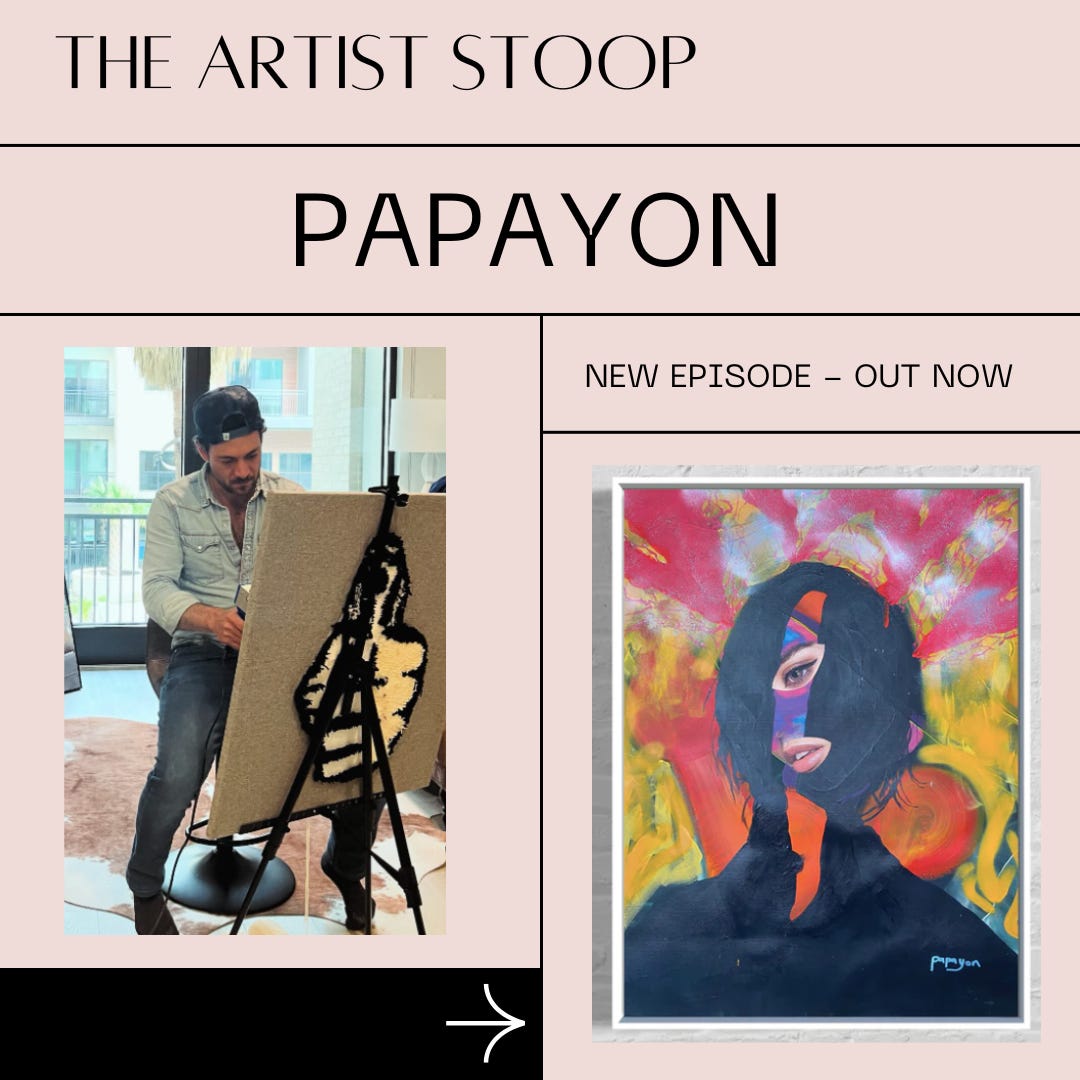 The Artist Stoop: Papayon