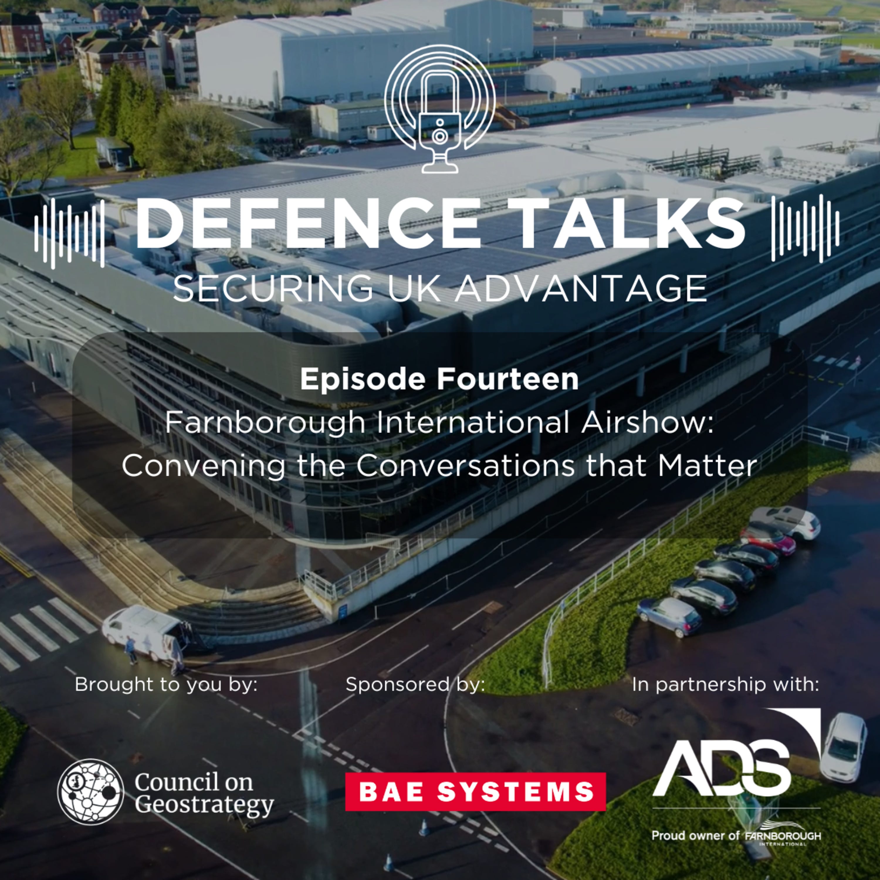 Farnborough International Airshow: Convening the Conversations that Matter